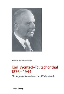 Fester Einband Carl Wentzel-Teutschenthal 1876-1944 von Andreas von Mettenheim