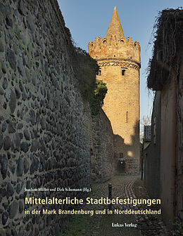 Fester Einband Mittelalterliche Stadtbefestigungen in der Mark Brandenburg und in Norddeutschland von 
