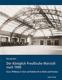 Fester Einband Der Königlich Preußische Marstall nach 1900 von Henning Heese