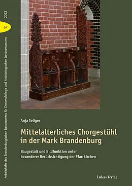 E-Book (pdf) Mittelalterliches Chorgestühl in der Mark Brandenburg von Anja Seliger