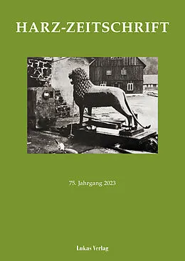 E-Book (pdf) Harz-Zeitschrift für den Harz-Verein für Geschichte und Altertumskunde / Harz-Zeitschrift von Lukas Verlag für Kunst- und Geistesgeschichte
