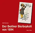 E-Book (pdf) Der Berliner Bierboykott von 1894 von Detlef Brennecke