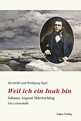 E-Book (pdf) Weil ich ein Inuk bin von Mechtild Opel, Wolfgang Opel