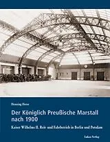 E-Book (pdf) Der Königlich Preußische Marstall nach 1900 von Henning Heese