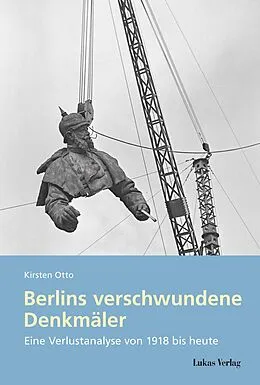 E-Book (pdf) Berlins verschwundene Denkmäler von Kirsten Otto