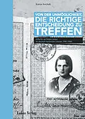 E-Book (pdf) Von der Unmöglichkeit die richtige Entscheidung zu treffen von Katrin Reichelt