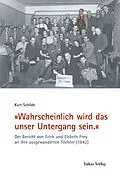 E-Book (pdf) "Wahrscheinlich wird das unser Untergang sein." von Kurt Schilde