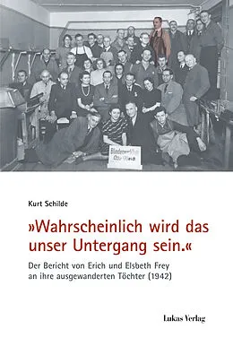 E-Book (pdf) "Wahrscheinlich wird das unser Untergang sein." von Kurt Schilde