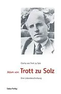 E-Book (pdf) Adam von Trott zu Solz von Clarita von Trott zu Solz