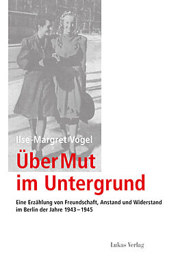 E-Book (pdf) Über Mut im Untergrund von Ilse-Margret Vogel
