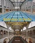 E-Book (pdf) Bäderbau in Berlin von Uta Maria Bräuer, Jost Lehne