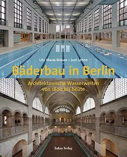 E-Book (pdf) Bäderbau in Berlin von Uta Maria Bräuer, Jost Lehne