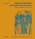 E-Book (pdf) Städtische Selbstbilder und bauliche Repräsentation von Mark Escherich