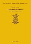 E-Book (pdf) Studien zur Geschichte, Kunst und Kultur der Zisterzienser / Kloster Walkenried von Nicolaus Heutger