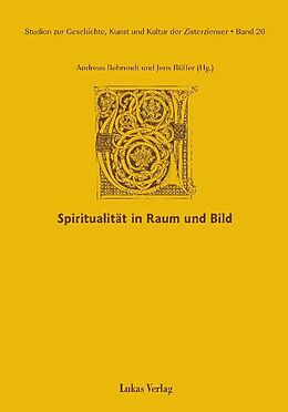 E-Book (pdf) Studien zur Geschichte, Kunst und Kultur der Zisterzienser / Spiritualität in Raum und Bild von 
