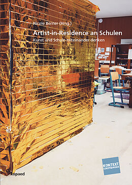 Livre Relié Artist-in-Residence an Schulen de Nicole Berner