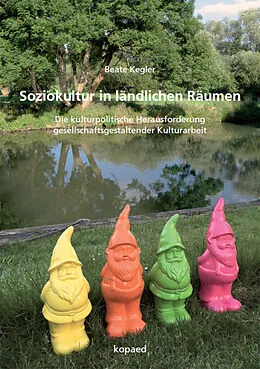 E-Book (pdf) Soziokultur in ländlichen Räumen von Beate Kegler