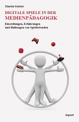 E-Book (pdf) Digitale Spiele in der Medienpädagogik von Martin Geisler