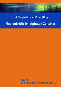 E-Book (pdf) Medienkritik im digitalen Zeitalter von Horst Niesyto, Heinz Moser