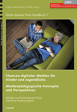 E-Book (pdf) Chancen digitaler Medien für Kinder und Jugendliche. Medienpädagogische Konzepte und Perspektiven von 