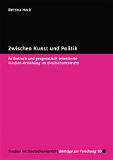 E-Book (pdf) Zwischen Kunst und Politik von Bettina Heck