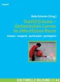 E-Book (pdf) Stadt(t)räume  Ästhetisches Lernen im öffentlichen Raum von 