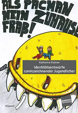 E-Book (pdf) Identitätsentwürfe comiczeichnender Jugendlicher von Katharina Küstner