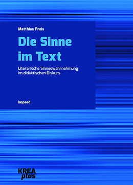 E-Book (pdf) Die Sinne im Text von Matthias Preis