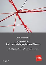E-Book (pdf) Kreativität im kunstpädagogischen Diskurs von