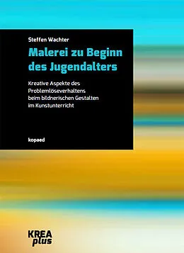 E-Book (pdf) Malerei zu Beginn des Jugendalters von Steffen Wachter