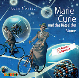 Audio CD (CD/SACD) Marie Curie und das Rätsel der Atome von Luca Novelli