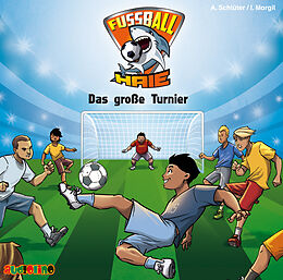 Audio CD (CD/SACD) Fußball-Haie 02. Das große Turnier von Andreas Schlüter, Irene Margil