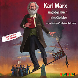 Audio CD (CD/SACD) Karl Marx und der Fluch des Geldes von Hans-Christoph Liess
