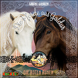 Audio CD (CD/SACD) Die Pferde aus Galdur (3) von Sabine Giebken