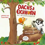 Audio CD (CD/SACD) Dachs & Eichhorn von Susanne Lütje