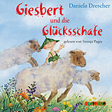 Audio CD (CD/SACD) Giesbert und die Glücksschafe von Daniela Drescher