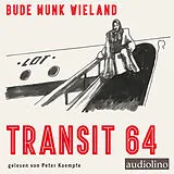 Digital Transit 64 von Heinz Bude, Karin Wieland, Bettina Munk