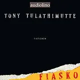 Digital Fiasko von Tony Tulathimutte