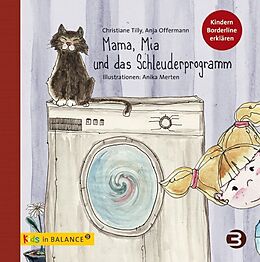 Fester Einband Mama, Mia und das Schleuderprogramm von Christiane Tilly, Anja Offermann