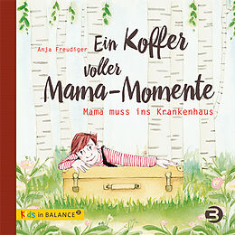 Fester Einband Ein Koffer voller Mama-Momente von Anja Freudiger