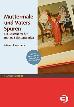 PDF Muttermale und Vaters Spuren von Maren Lammers
