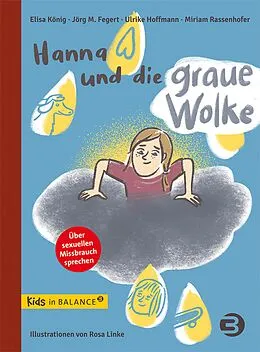 E-Book (pdf) Hanna und die graue Wolke von Elisa König, Miriam Rassenhofer, Ulrike Hoffmann