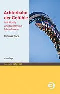 E-Book (pdf) Achterbahn der Gefühle von Thomas Bock
