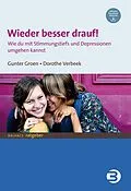 E-Book (pdf) Wieder besser drauf! von Gunter Groen, Dorothe Verbeek