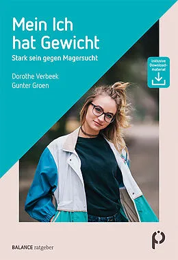 E-Book (pdf) Mein Ich hat Gewicht von Dorothe Verbeek, Gunter Groen