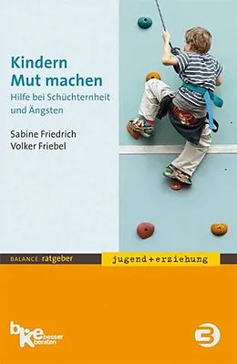 E-Book (pdf) Kindern Mut machen von Sabine Friedrich, Volker Friebel