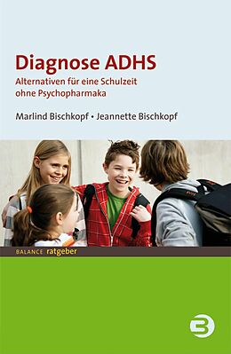 E-Book (pdf) Diagnose ADHS von Marlind Bischkopf, Jeannette Bischkopf