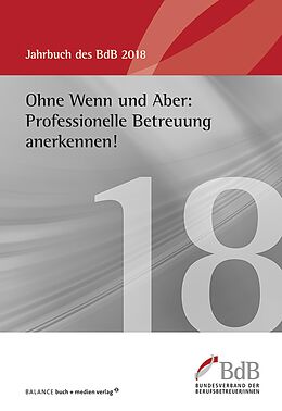 E-Book (pdf) Ohne Wenn und Aber: Professionelle Betreuung anerkennen! von 