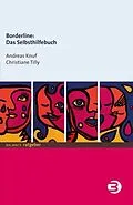 E-Book (epub) Borderline: Das Selbsthilfebuch von Andreas Knuf, Christiane Tilly