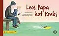 E-Book (pdf) Leos Papa hat Krebs von Sabine Brütting, Claudia Heinemann
